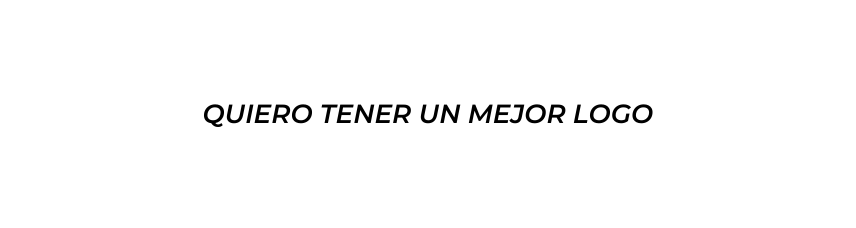 QUIERO TENER UN MEJOR LOGO